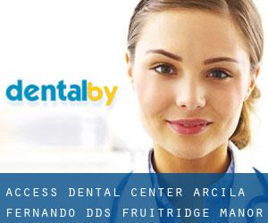 Access Dental Center: Arcila Fernando DDS (Fruitridge Manor)