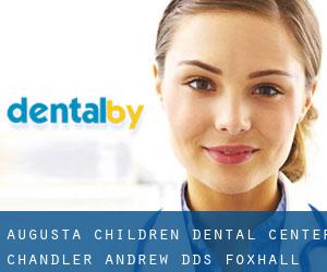 Augusta Children Dental Center: Chandler Andrew DDS (Foxhall)