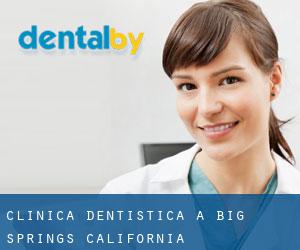 Clinica dentistica a Big Springs (California)
