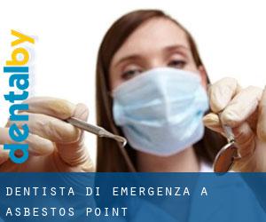 Dentista di emergenza a Asbestos Point