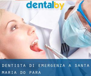 Dentista di emergenza a Santa Maria do Pará