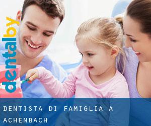 Dentista di famiglia a Achenbach