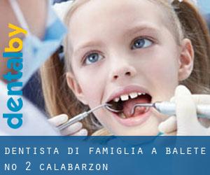 Dentista di famiglia a Balete No 2 (Calabarzon)