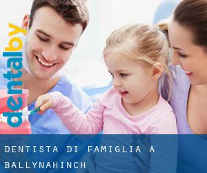 Dentista di famiglia a Ballynahinch