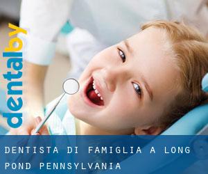 Dentista di famiglia a Long Pond (Pennsylvania)