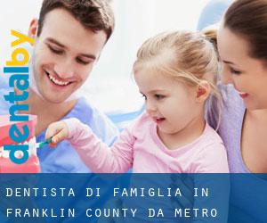 Dentista di famiglia in Franklin County da metro - pagina 1