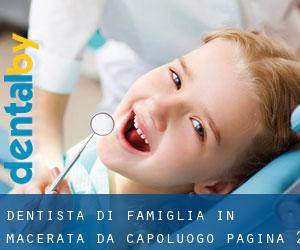 Dentista di famiglia in Macerata da capoluogo - pagina 2