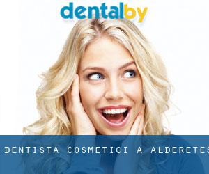 Dentista cosmetici a Alderetes