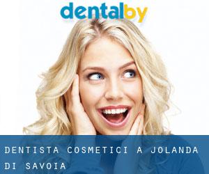 Dentista cosmetici a Jolanda di Savoia