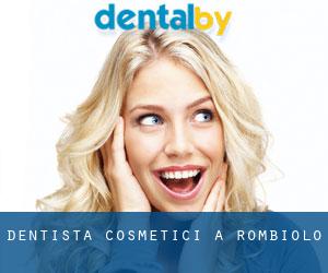Dentista cosmetici a Rombiolo