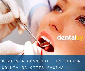 Dentista cosmetici in Fulton County da città - pagina 1
