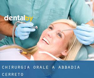 Chirurgia orale a Abbadia Cerreto