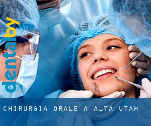 Chirurgia orale a Alta (Utah)