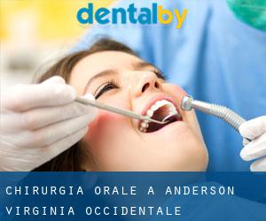 Chirurgia orale a Anderson (Virginia Occidentale)