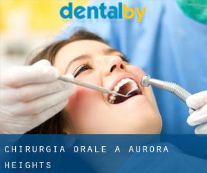 Chirurgia orale a Aurora Heights
