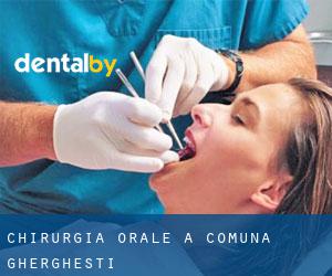 Chirurgia orale a Comuna Ghergheşti
