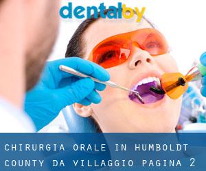 Chirurgia orale in Humboldt County da villaggio - pagina 2