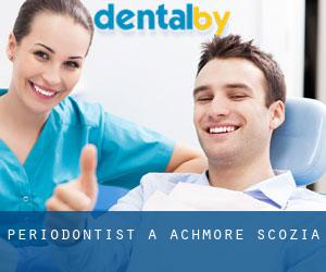 Periodontist a Achmore (Scozia)