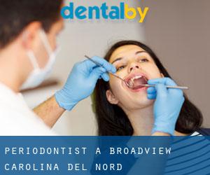 Periodontist a Broadview (Carolina del Nord)