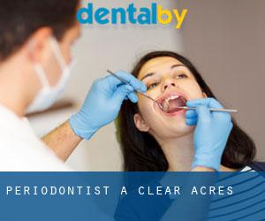 Periodontist a Clear Acres