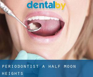 Periodontist a Half Moon Heights