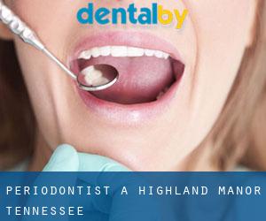 Periodontist a Highland Manor (Tennessee)