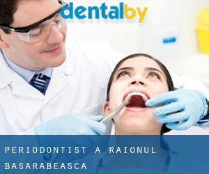 Periodontist a Raionul Basarabeasca