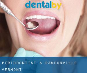 Periodontist a Rawsonville (Vermont)