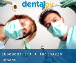 Endodontista a Arcinazzo Romano