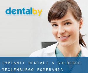 Impianti dentali a Goldebee (Meclemburgo-Pomerania Anteriore)