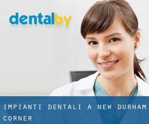 Impianti dentali a New Durham Corner