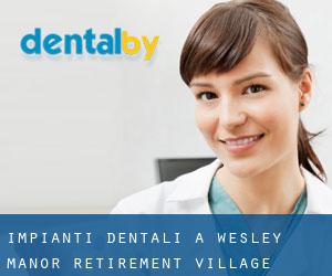 Impianti dentali a Wesley Manor Retirement Village