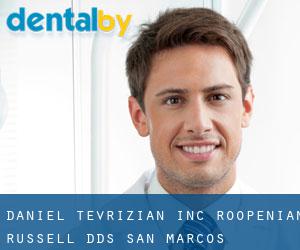 Daniel Tevrizian Inc: Roopenian Russell DDS (San Marcos)