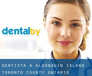 dentista a Algonquin Island (Toronto county, Ontario)