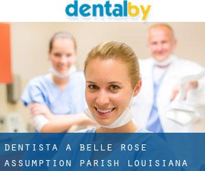 dentista a Belle Rose (Assumption Parish, Louisiana)