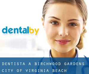 dentista a Birchwood-Gardens (City of Virginia Beach, Virginia)
