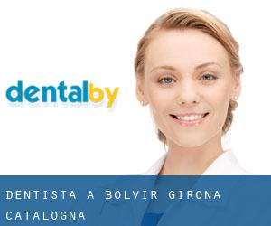 dentista a Bolvir (Girona, Catalogna)