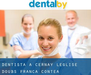 dentista a Cernay-l'Église (Doubs, Franca Contea)