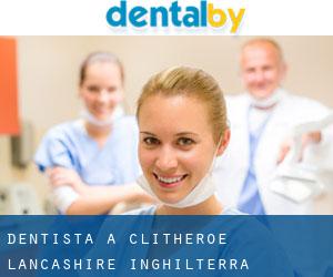 dentista a Clitheroe (Lancashire, Inghilterra)