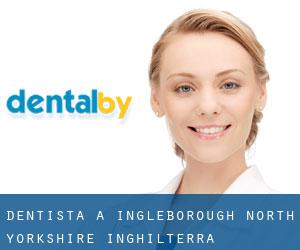 dentista a Ingleborough (North Yorkshire, Inghilterra)