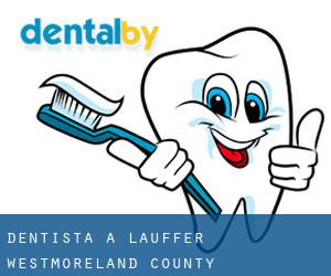 dentista a Lauffer (Westmoreland County, Pennsylvania)