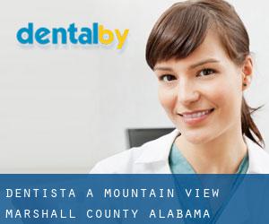 dentista a Mountain View (Marshall County, Alabama)