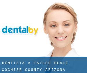 dentista a Taylor Place (Cochise County, Arizona)