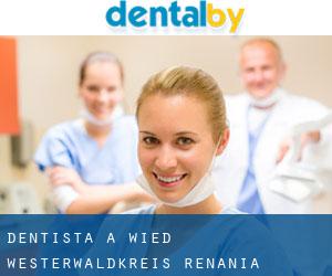 dentista a Wied (Westerwaldkreis, Renania-Palatinato)