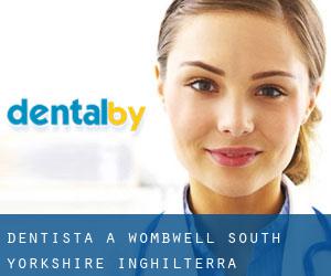 dentista a Wombwell (South Yorkshire, Inghilterra)