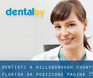 dentisti a Hillsborough County Florida da posizione - pagina 75