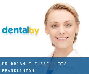 Dr. Brian E. Fussell, DDS (Franklinton)
