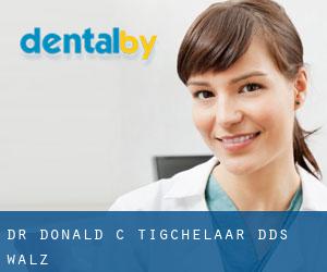 Dr. Donald C. Tigchelaar, DDS (Walz)