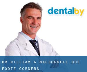 Dr. William A. MacDonnell, DDS (Foote Corners)
