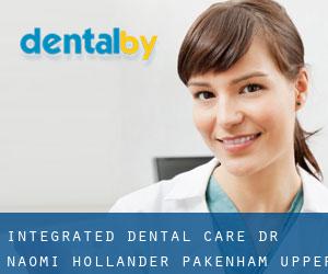 Integrated Dental Care - Dr. Naomi Hollander (Pakenham Upper)
